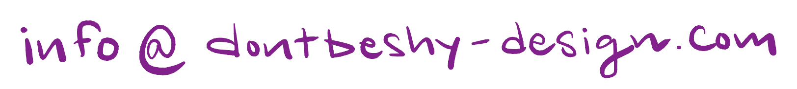 info@dontbeshy-design.com